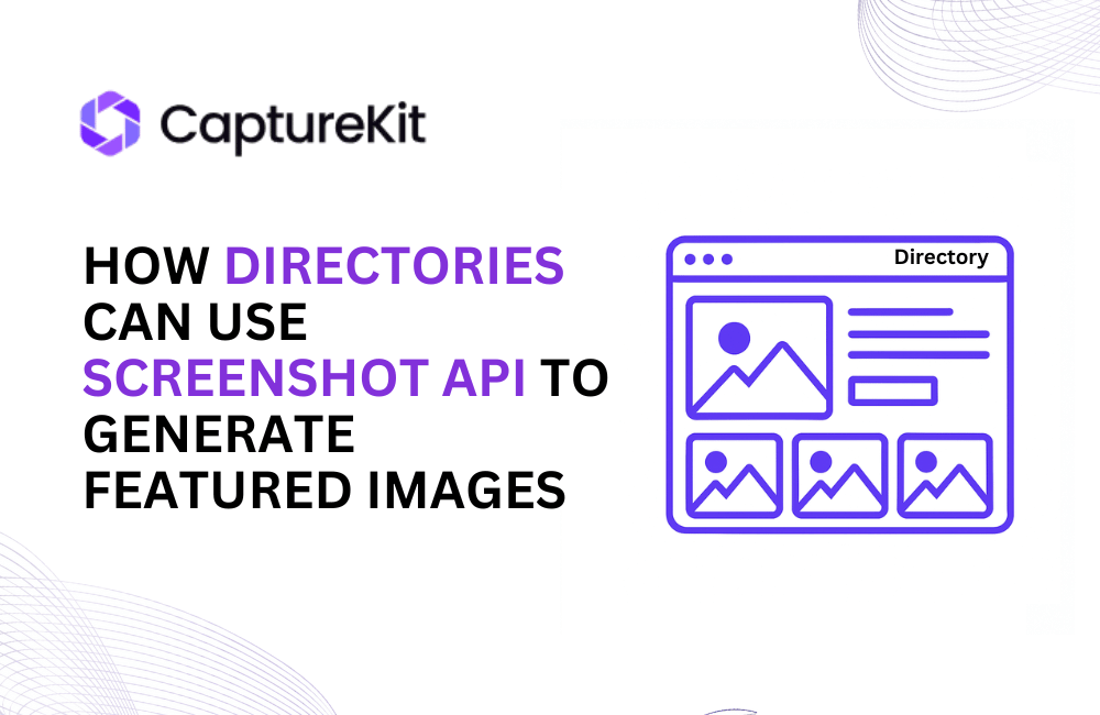 How Directories Can Use the Screenshot API to Generate Featured Images ...